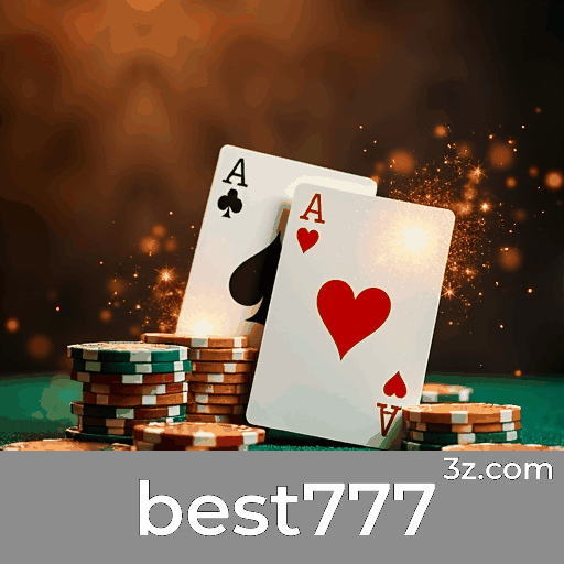 best777: O Cassino Online Mais Confiável e Rápido